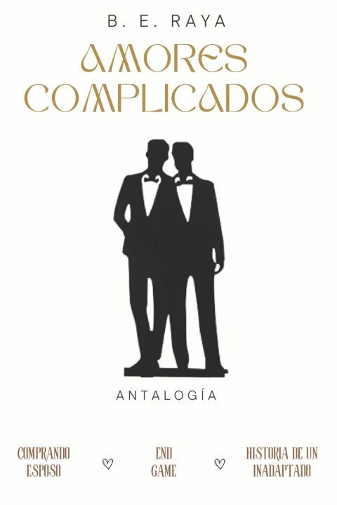 Könyv AMORES COMPLICADOS B. E. RAYA