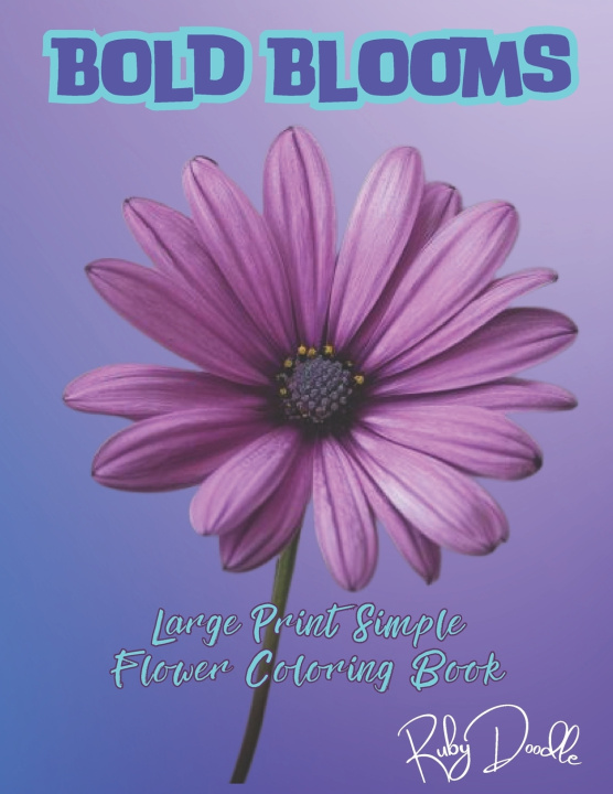 Kniha Bold Blooms Ruby Doodle