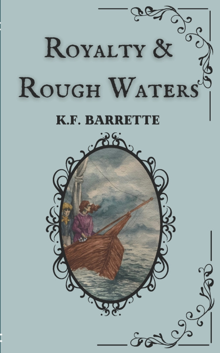 Книга Royalty & Rough Waters K.F. Barrette