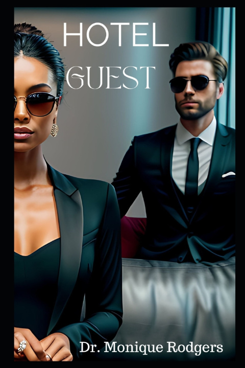 Kniha Hotel Guest Monique Rodgers