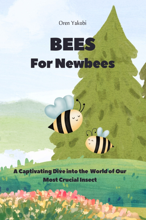 Kniha BEES For Newbees Oren Yakobi