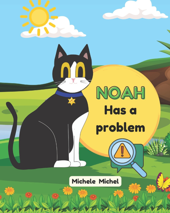 Könyv Noah has a problem Michele Michel