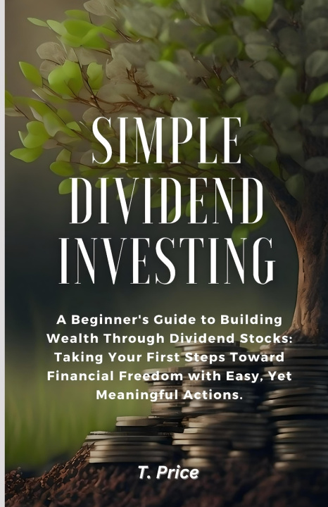 Kniha Simple Dividend Investing Tate Price