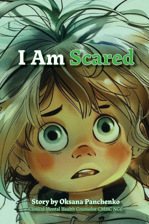 Kniha I Am SCARED Oksana Panchenko