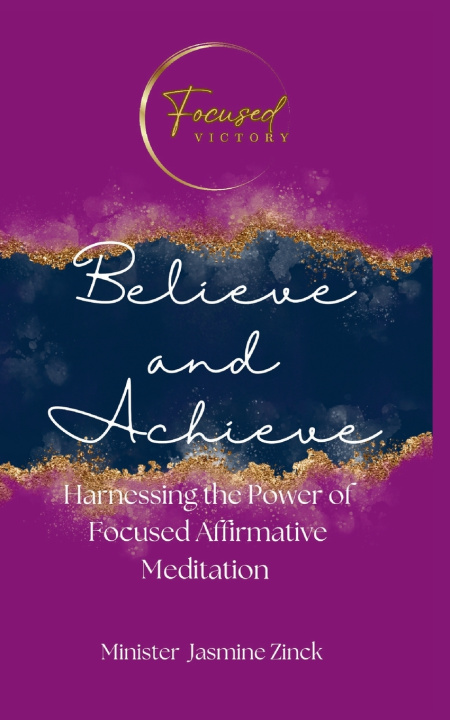 Kniha Believe and Achieve Jasmine Zinck