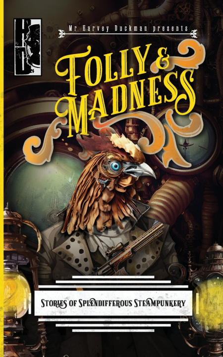 Kniha Folly & Madness Mark Hayes