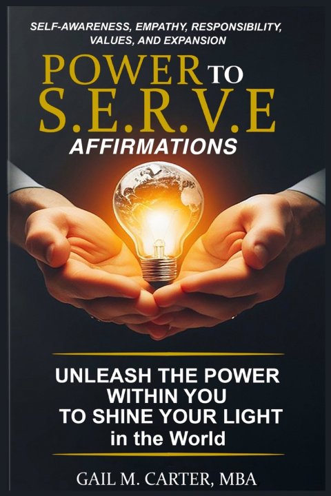 Kniha Power to S.E.R.V.E Affirmations Gail M. Carter