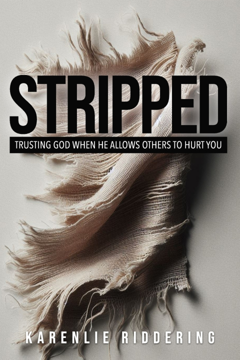 Kniha Stripped Karenlie Anne Riddering