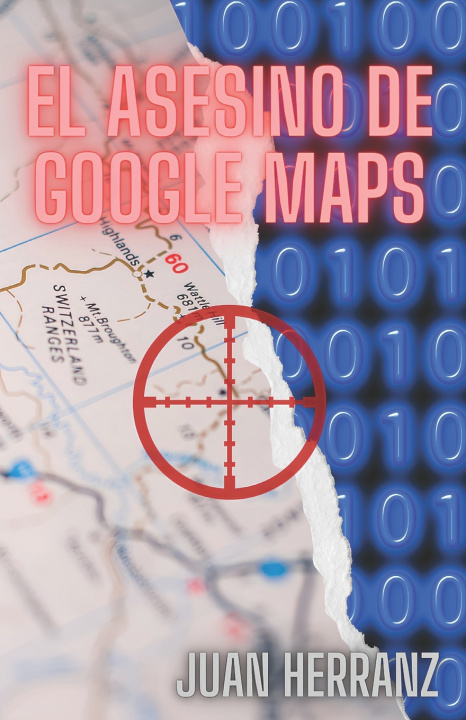 Kniha El asesino de Google Maps Juan Herranz