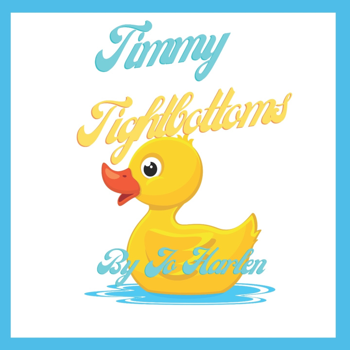 Kniha Timmy Tightbottoms Johanna Harlen