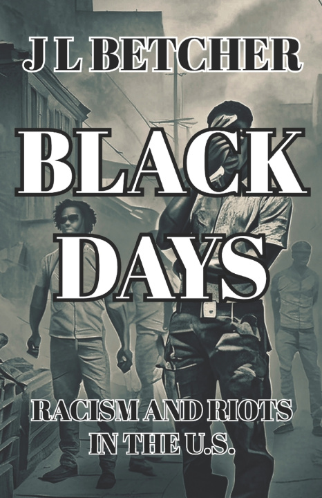 Kniha BLACK DAYS J L Betcher