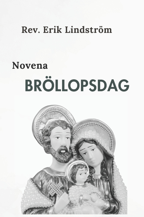 Kniha Bröllopsdag Novena Rev. Erik Lindström