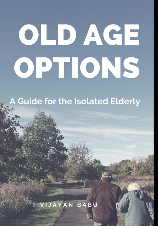 Knjiga Old Age Options T Vijayan Babu