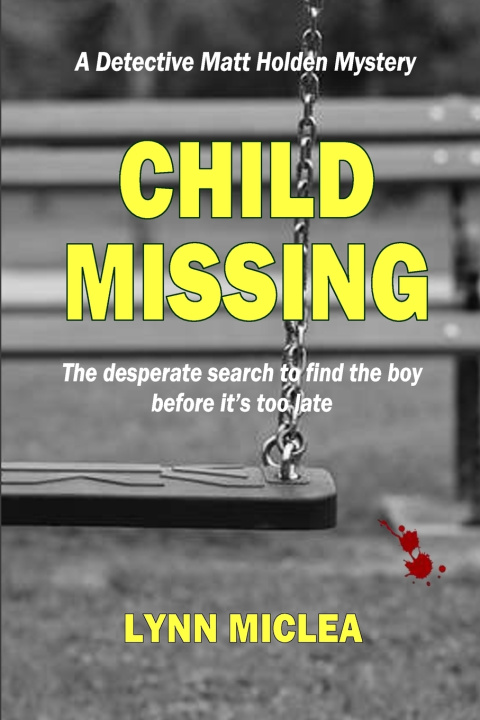 Könyv Child Missing Lynn Miclea
