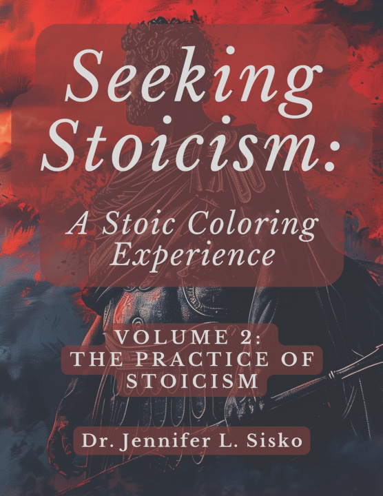 Kniha Seeking Stoicism Jennifer L Sisko
