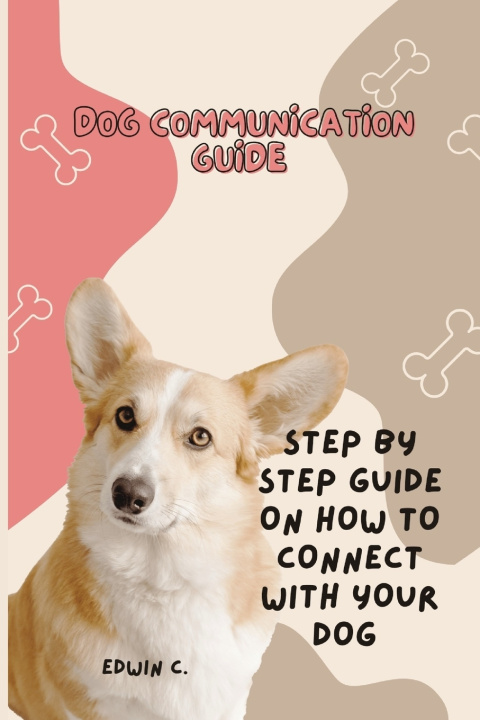 Kniha Dog communication guide Edwin C