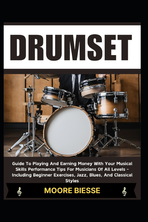 Könyv DRUM SET MOORE BIESSE
