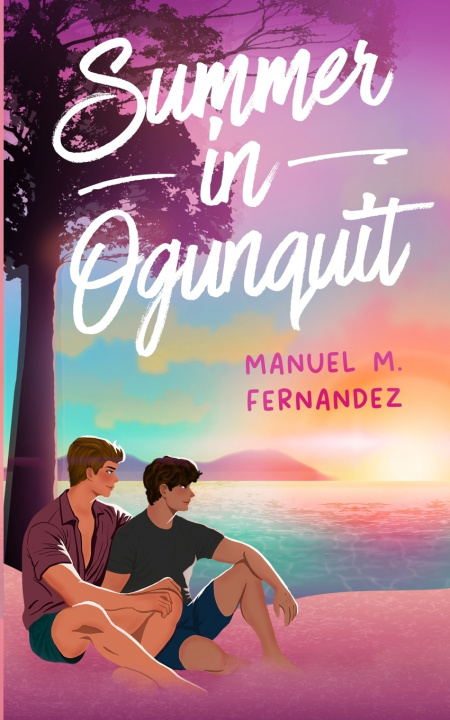 Könyv Summer In Ogunquit Manuel M Fernandez
