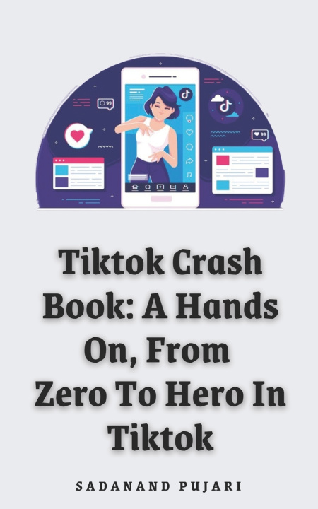 Kniha Tiktok Crash Book SADANAND PUJARI