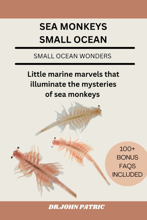 Kniha SEA MONKEYS SMALL OCEAN DR.JOHN PATRIC