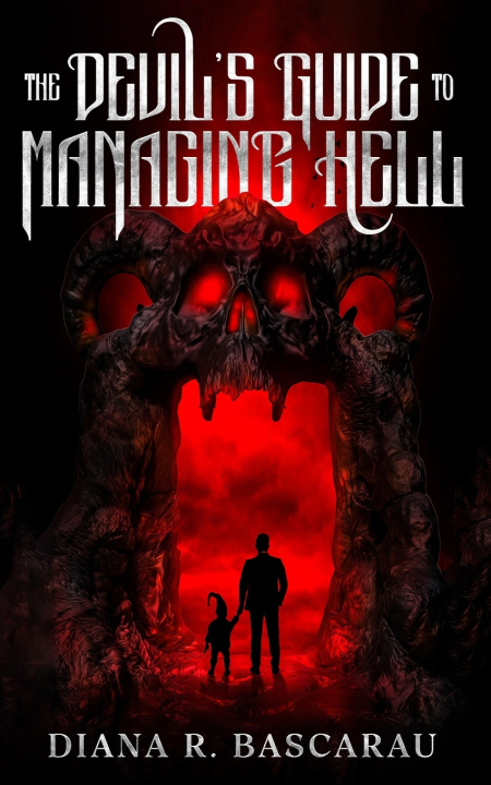 Kniha The Devil's Guide to Managing Hell Diana R. Bascarau