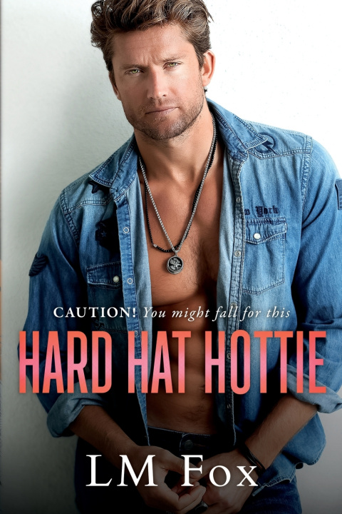 Kniha Hard Hat Hottie LM Fox