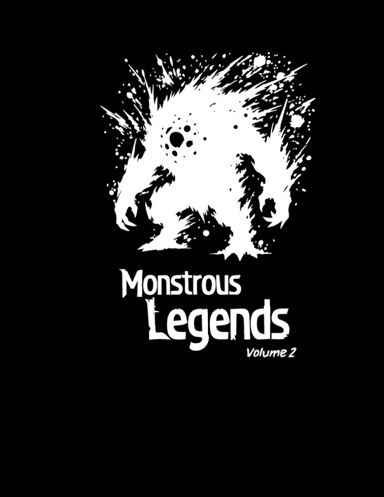 Kniha Monstrous Legends Volume 2 Christopher Santangelo