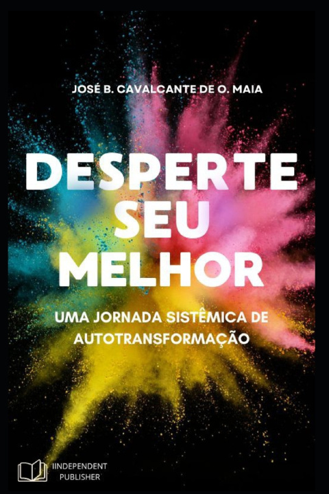 Книга Desperte seu Melhor José B. Cavalcante de O. Maia
