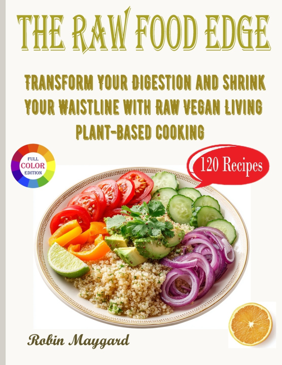 Книга The Raw Food Edge Robin Maygard
