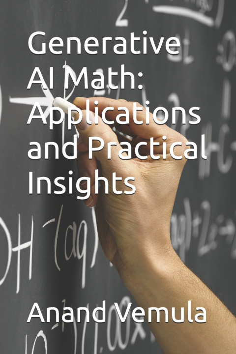 Kniha Generative AI Math Anand Vemula