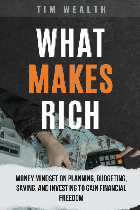 Kniha What Makes Rich Tim Wealth