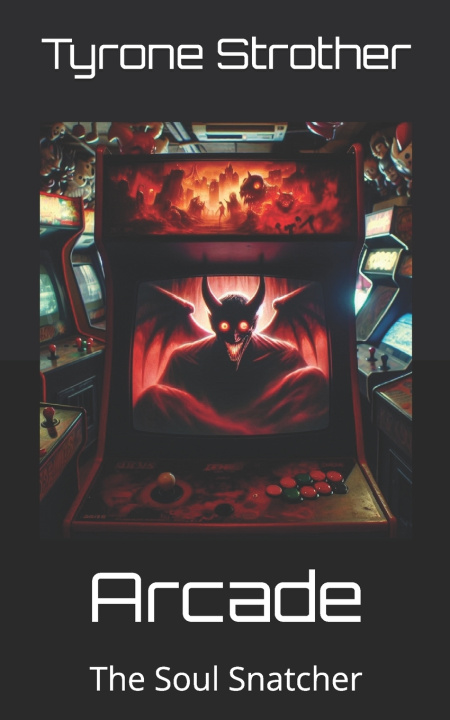 Kniha Arcade Tyrone Strother