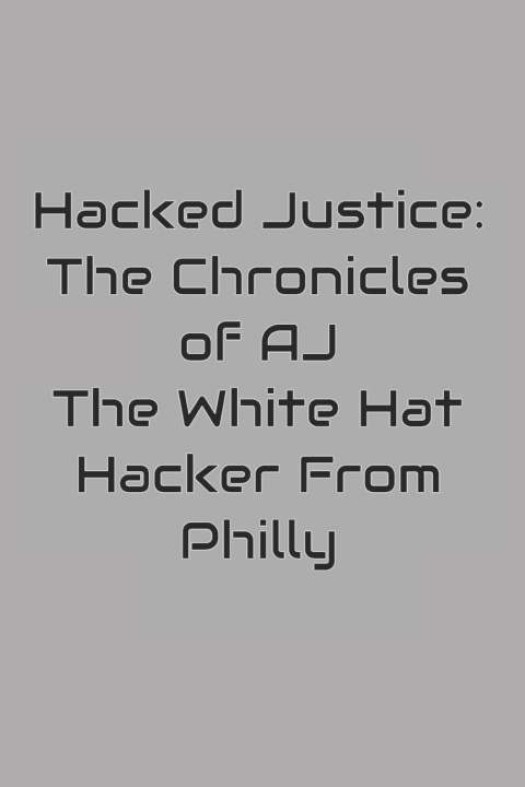 Книга Hacked Justice Anthony Farrior
