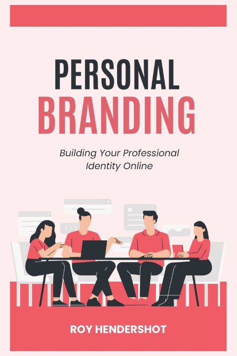 Knjiga Personal Branding Roy Hendershot