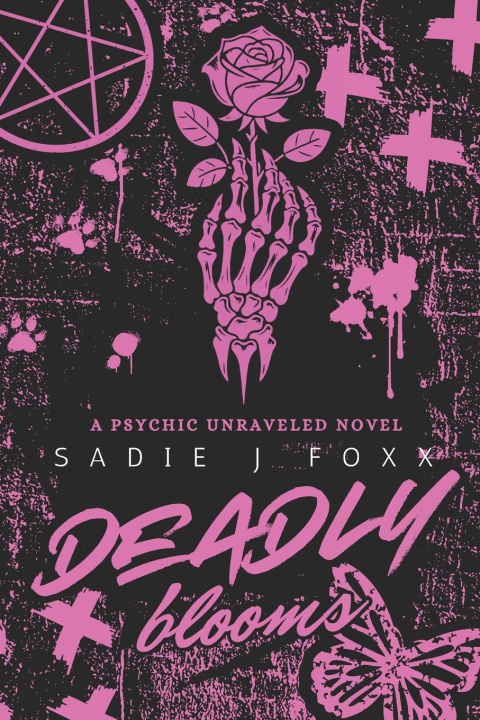Kniha Deadly Blooms Sadie J. Foxx