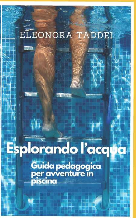 Kniha Esplorando L'Acqua Eleonora Taddei