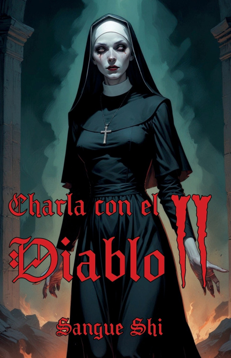 Книга Charla con el Diablo II Sangue Shi