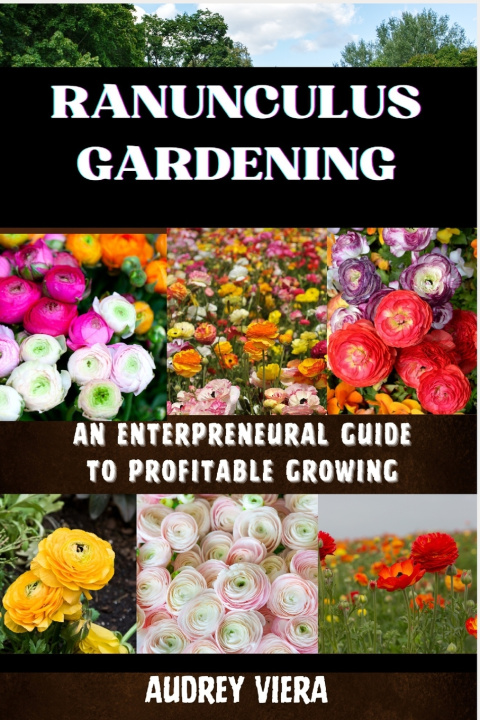 Kniha RANUNCULUS GARDENING AUDREY VIERA