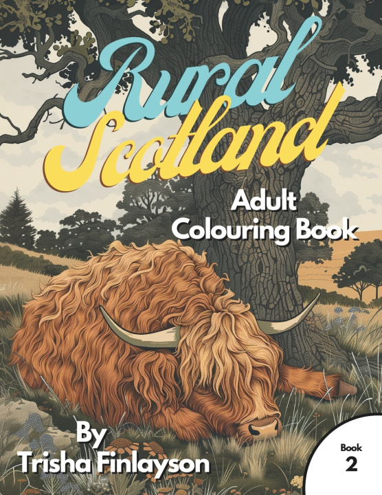 Книга Rural Scotland 2 Trisha Finlayson