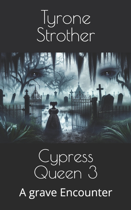 Kniha Cypress Queen 3 Tyrone Strother