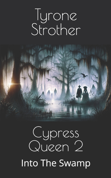 Kniha Cypress Queen 2 Tyrone Strother