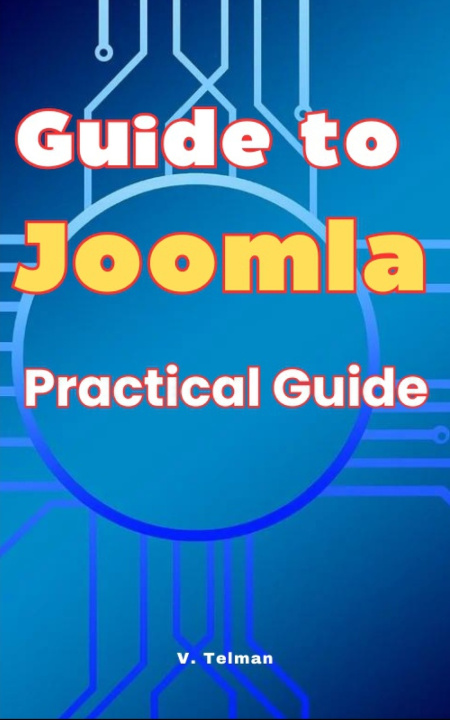 Kniha Guide to Joomla V. Telman