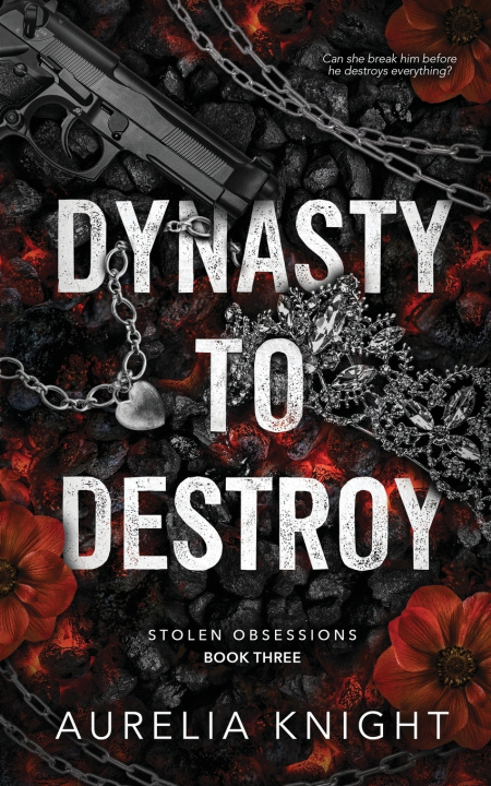 Kniha Dynasty to Destroy Aurelia Knight
