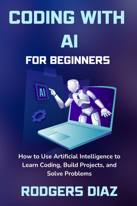 Kniha Coding with AI For Beginners Rodgers Diaz