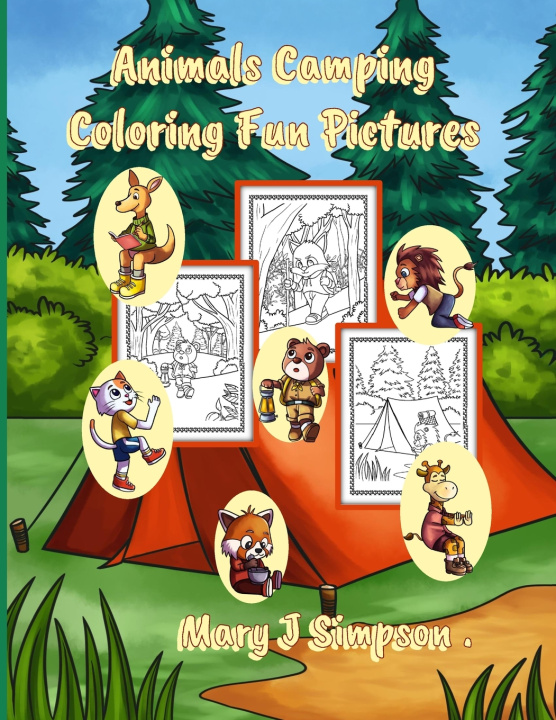 Kniha Animals Camping Coloring Fun Pictures Mary J Simpson