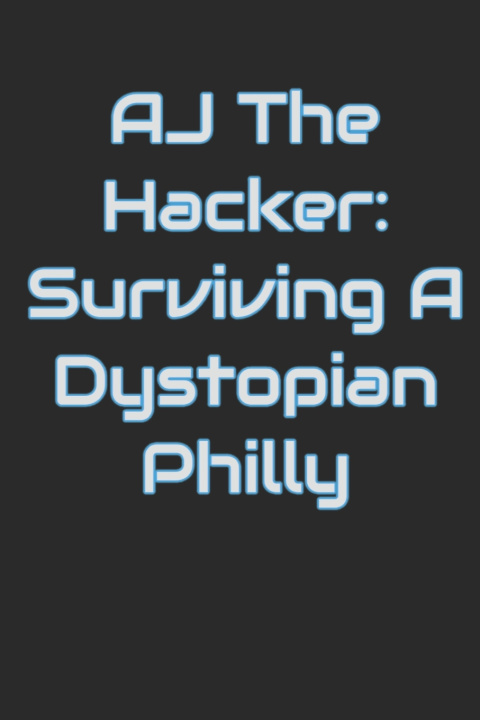 Kniha AJ The Hacker Anthony Farrior