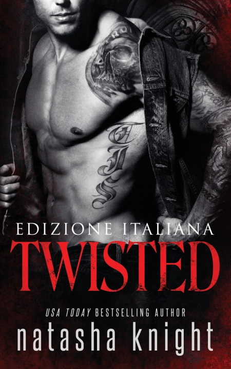 Kniha Twisted Natasha Knight