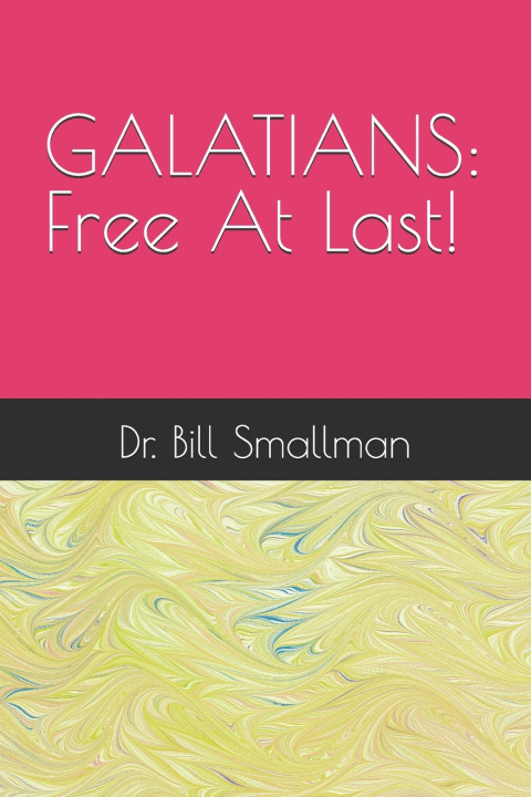 Kniha GALATIANS Bill Smallman