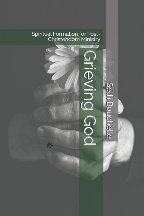 Book Grieving God Seth Bouchelle