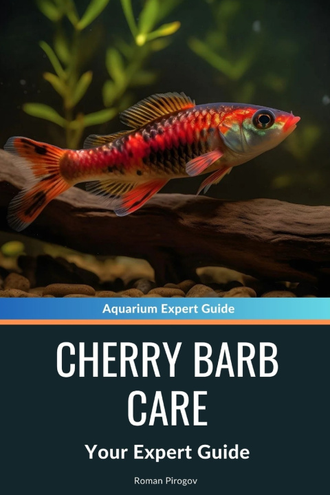 Kniha Cherry Barb Care Roman Pirogov